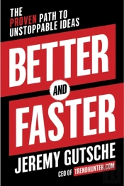 Better And Faster