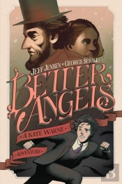Better Angels: A Kate Warne Adventure