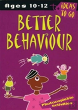 Bertrand.pt - Better Behaviour: Ages 10-12