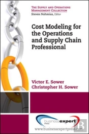 Better Business Decisions Using Cost Modeling