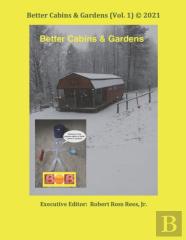 Better Cabins & Gardens (Vol. 1) (C) 2021
