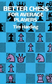 Better Chess For Average Players