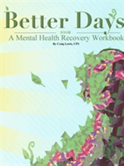 Better Days - A Mental Health Recovery W