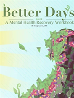Bertrand.pt - Better Days - A Mental Health Recovery W