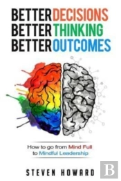 Better Decisions. Better Thinking. Bette