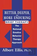 Better, Deeper And More Enduring Brief Therapy