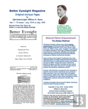 Better Eyesight Magazine - Original Antique Pages By Ophthalmologist William H. Bates - Vol. 1 - 73 Issues-July, 1919 To July, 1925