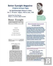 Better Eyesight Magazine - Original Antique Pages By Ophthalmologist William H. Bates - Vol. 2 - 59 Issues-August, 1925 To June, 1930