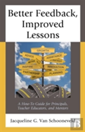 Better Feedback, Improved Lessons
