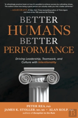 Bertrand.pt - Better Humans, Better Performance: Driving Leadership, Teamwork, And Culture With Intentionality