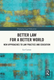 Better Law For A Better World