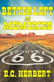Better Left As Memories