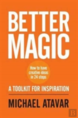 Bertrand.pt - Better Magic - How To Have Creative Ideas In 24 Steps