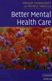 Better Mental Health Care