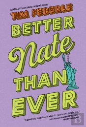 Better Nate Than Ever
