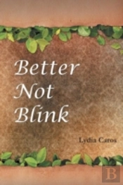 Better Not Blink