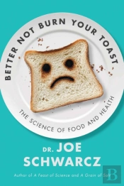 Better Not Burn Your Toast