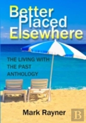 Better Placed Elsewhere: The Living With