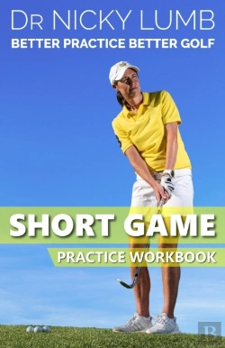 Bertrand.pt - Better Practice Better Golf Short Game P