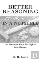 Better Reasoning In A Nutshell