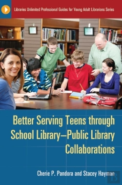 Bertrand.pt - Better Serving Teens Through School Libraryâ€“Public Library Collaborations