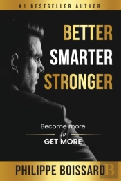 Better, Smarter, Stronger