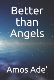 Better Than Angels