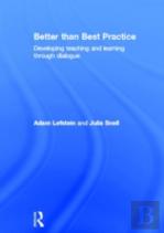Better Than Best Practice