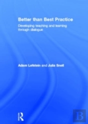Better Than Best Practice