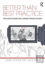 Better Than Best Practice