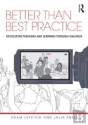 Better Than Best Practice