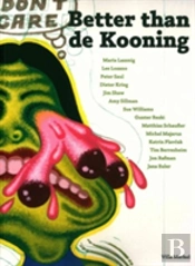 Better Than De Kooning