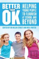 Better Than Ok: Helping Young People To Flourish