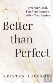 Better Than Perfect