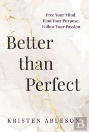 Better Than Perfect