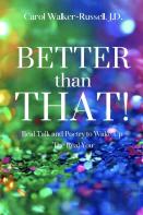 Better Than That!