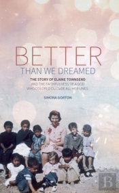 Better Than We Dreamed