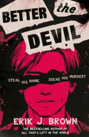 Better The Devil