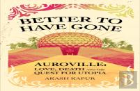 Better To Have Gone