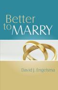 Better To Marry