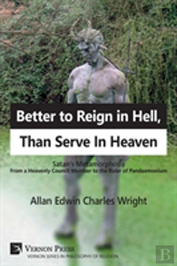 Bertrand.pt - Better To Reign In Hell, Than Serve In Heaven