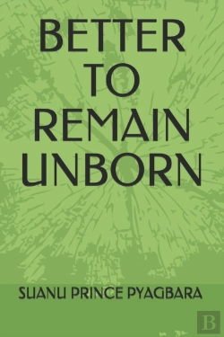 Bertrand.pt - Better To Remain Unborn