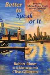 Better To Speak Of It