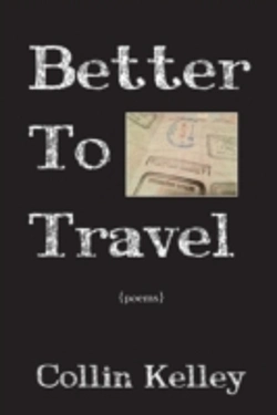 Bertrand.pt - Better To Travel: Poems