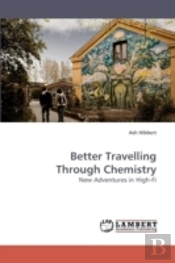 Better Travelling Through Chemistry