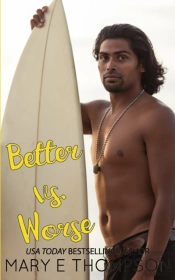 Better Vs. Worse