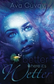 Better Where It'S Wetter