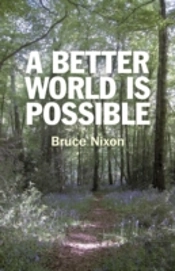Better World Is Possible, A