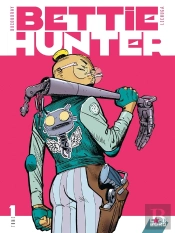 Bettie Hunter Tome 1