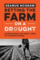 Betting The Farm On A Drought